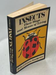 Insects: Their Ways and Means of Living