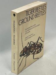 Tiger Beetles Ground Beetles：Illustrated key to the Cicindelidae and Carabidae of Europe