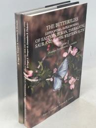 The Butterflies (Lepidoptera, Papilionoidea) of Eastern Turan, Tarbagatai, Saur and South-western Altai Vol.1、2