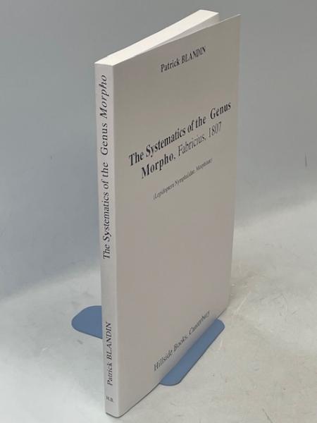 The Genus Morpho Part1－3／The Systematics of the Genus Morpho