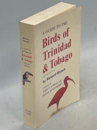 A Guide to the Birds of Trinidad and Tobago