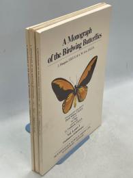 A Monograph of the Birdwing Butterflies Vol.1(Ornithoptera) Part1-3