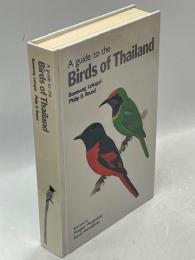 A Guide to the Birds of Thailand