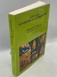 Atlas of Neotropical Lepidoptera. Checklist: Part 4A. Hesperioidea - Papilionoidea