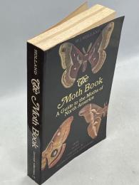 The Moth Book: A Guide to the Moths of North America.