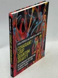 Covariant Loop Quantum Gravity: An Elementary Introduction to Quantum Gravity and Spinfoam Theor