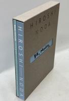 HIROSHI NODA : MASTERWORKS + CATALOGUE AND ESSAYS