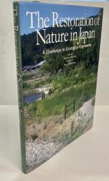 The Restoration of Nature in Japan―A Challenge to Ecological Engineering