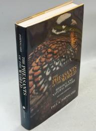 Pheasants of the World: Biology and Natural History