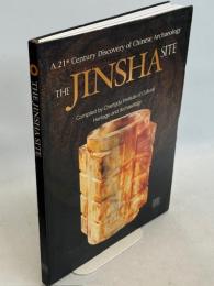 The Jinsha Site: A 21st Century Discovery of Chinese Archaeology