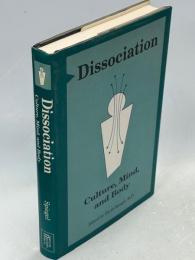 Dissociation: Culture, Mind, and Body