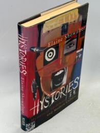 Hystories: Hysteria, Gender and Culture