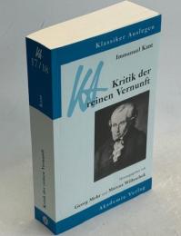 Klassiker auslegen, Bd. 17/18: Immanuel Kant: Kritik der reinen Vernunft