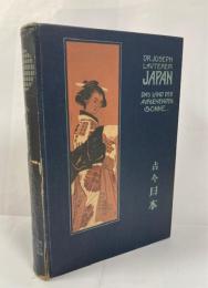 Japan　 Das Land der aufgehenden Sonne　古今日本