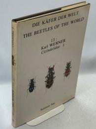 Die Käfer der Welt/The Beetles of the World Vol.13 Cicindelidae1 Regionis Palaearcticae 1