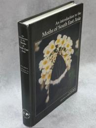 An introduction to the Moths of South East Asia