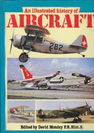 An Illustrated History of Aircraft   (航空機の図解史)