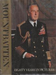Mountbatten: Eighty Years in Pictures　(マウントバッテン：写真で振り返る80年の軌跡)
