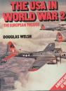 The U.S.A. in World War II: The European Theater   (第二次世界大戦におけるアメリカ合衆国：ヨーロッパ戦線)