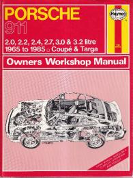 Porsche 911, 1965-1985 (Haynes Manuals) /ポルシェ911