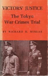 JunglVictors' Justice: Tokyo War Crimes Trial (Princeton Legacy Library)  洋書　(勝者の正義：東京戦争犯罪裁判)