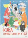 Kuka lohduttaisi Nyyti?? 　(フィンランド語・誰がダンプリングを慰めてくれるだろうか？)