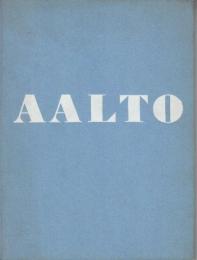 ALVAR AALTO　ARCHITECTURE AND FURNITURE　MoMA 展覧会図録　(アルヴァ・アアルト)