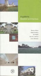 Guide to Swedish Architecture　　(スウェーデン建築ガイド)