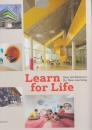 Learn for Life: New Architecture for New Learning 　(生涯学習：新しい学習のための新しいアーキテクチャ)