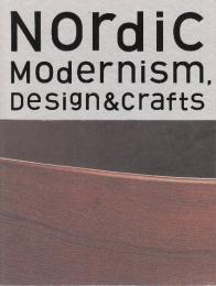 Nordic Modernism, Design & Crafts　北欧モダン デザイン＆クラフト展