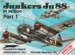 Junkers Ju 88 in Action/Part 1 (Aircraft in Action S.)