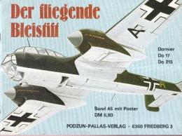 Der fliegende Bleistift Dornier Do 17 Do 215 Band 46 mit Poster
