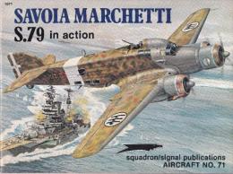 SAVOIA MARCHETTI S.79 in action AIRCRAFT NO. 71