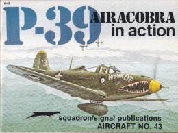 P-39 AIRACOBRA in action AIRCRAFT NO. 43