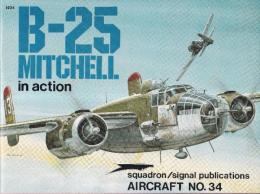 B-25 MITCHELL in action AIRCRAFT NO. 34