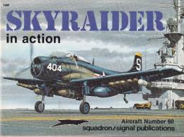 SKYRAIDER in action Aircraft Number 60