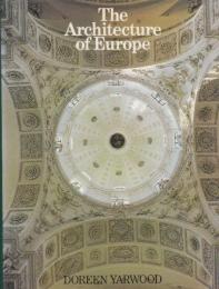 The architecture of Europe　　(ヨーロッパの建築)