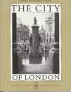 The City of London: A Photographer's Portrait　(シティ・オブ・ロンドン：写真家が捉えたその姿)