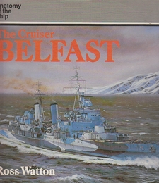 The Cruiser H.M.S. Belfast　 (Anatomy of the Ship) (英語) ハードカバー
