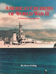 American Cruisers of World War II: A Pictorial Encyclopedia　 (英語) ペーパーバック　　（第二次世界大戦のアメリカの巡洋艦：絵の百科事典）