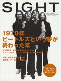 ＳＩＧＨＴ (サイト)　Vol.１７　特集 １９７０年－ビートルズという夢が終わった年　　(ロッキング・オン・ジャパン増刊号)