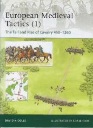 (Elite185)　European Medieval Tactics (1): The Fall and Rise of Cavalry 450-1260　(エリート 185・ヨーロッパ中世の戦術 (1): 騎兵の衰退と台頭 450-1260)英語版