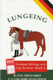 Lungeing  (Book Six of the German National Equestrian Federations) 突進 (ドイツ国立馬術連盟の第 6 巻) 英語版