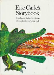 Eric Carle's Storybook: Seven Tales by the Brothers Grimm　 by Carle Eric