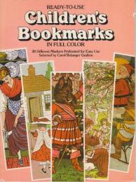 Children's Bookmarks in Full Color: 30 Different Markers Perforated for Easy Detaching 英語版・ペーパーバック (フルカラーの子供用ブックマーク: 簡単に取り外せるように穴があけられた 30 種類のマーカー)