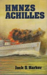 Hmnzs Achilles  (Naval Series / Battery Press) (海軍シリーズ / バッテリープレス) 英語版・ ハードカバー