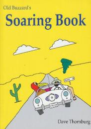 Old Buzzard's Soaring Book オールドバサドのソアリングブック　素晴らしきRSソアリングにまつわる13のエッセイ