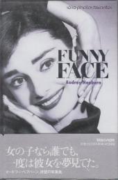 FUNNY FACE: Audrey Hepburn　 (serie photos favorites)