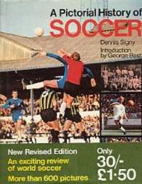 A Pictorial History ｏｆ  SOCCER　世界のサッカー（洋書）