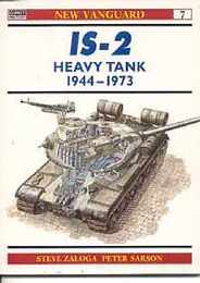 Is-2 Heavy Tank 1944-1973 （New Vanguard, No 7）